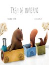 Cover image for Tren de invierno